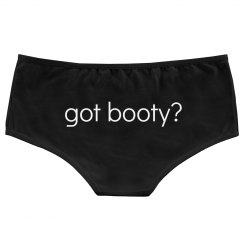 got booty?