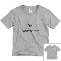 Be Awesome Child Tee
