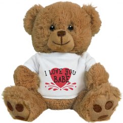 I Love You Babe Stuffed Bear