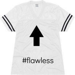 #flawless