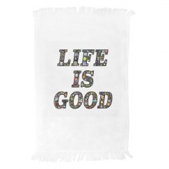 life is good towel