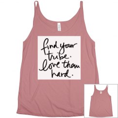 Find your tribe tank
