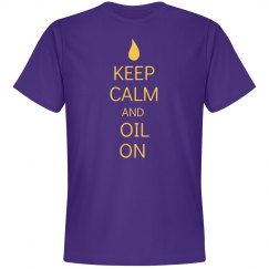 Keep calm and oil on