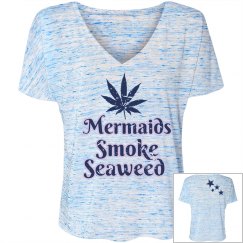 Mermaids smoke seaweed