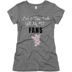 Trolls-No.1Fans T-Shirt