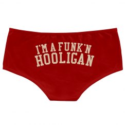 I'm A Funk'n Hooligan
