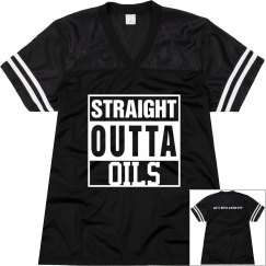 Straight Outta Oils