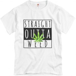 Straight Outta Weed shirt