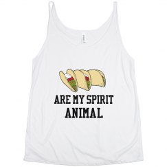  Tacos are my spirit animal tank 