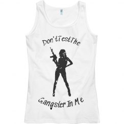 Don't test the gangster in me(tank top) White