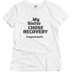 Sister recovery womans shirt