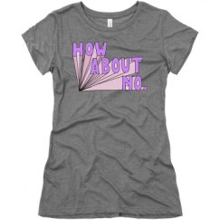 Ladies Slim Fit Super Soft Triblend Tee