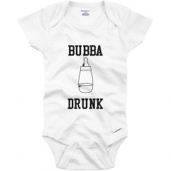 Bubba Drunk Baby Onesie