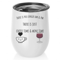 Coffee & Wine time