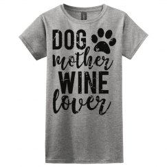 Dog Mother wine lover
