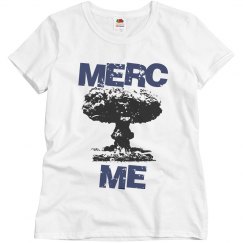 Siegel Merc Me Girl Shirt