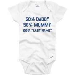 50% Daddy 50% Mummy