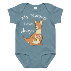 My Mommy Loves Joeys Onesy