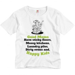 Good Mom Happy Kids Tee Youth