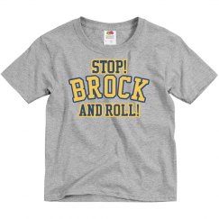 Stop Brock and Roll