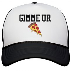 Gimme ur pizza cap