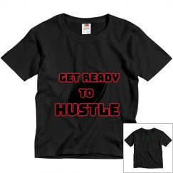Get Ready to Hustle