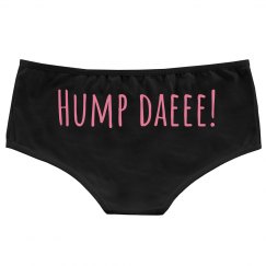Ladies Hotshort Underwear -Hump Daeee